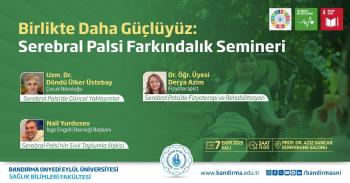 Birlikte Daha Güçlüyüz: Serebral Palsi Farkındalık Semineri Gerçekleştirildi